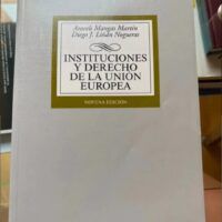 Manual Instituciones y Derecho de la Unión Europea